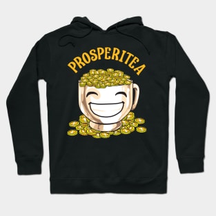 Funny Prosperitea Prosperity Tea Pun Gold Coins Hoodie